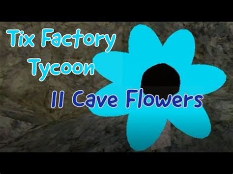 where are all 12 flowers on tix factory